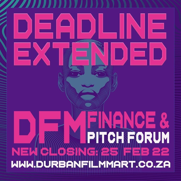 Deadline Extension Durban Filmmart Project Submissions Durban